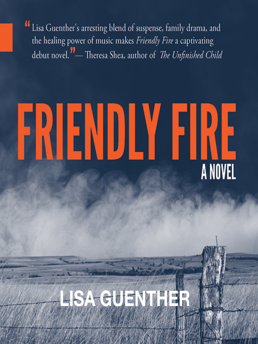 Title details for Friendly Fire by Lisa Guenther - Available